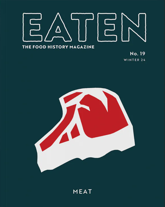 Eaten: The Food History Magazine